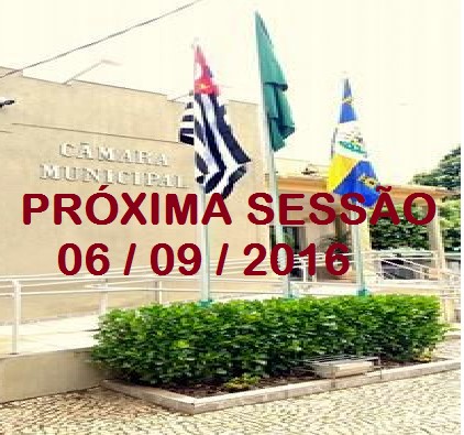 PRÓXIMA SESSÃO ORDINÁRIA