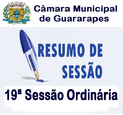 Resumo da 19ª Sessão Ordinária